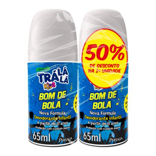 Desodorante roll on bom de bola Tra Lá Lá Kids 50% de desconto na segunda unidade 2x65ml - Imagem em destaque