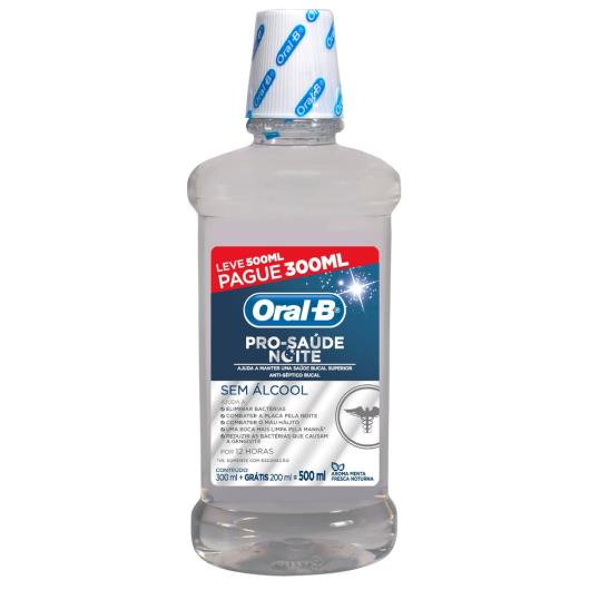 Antisséptico Bucal Oral-B Pro-Saúde Noite - Leve 500 ml Pague 300ml - Imagem em destaque